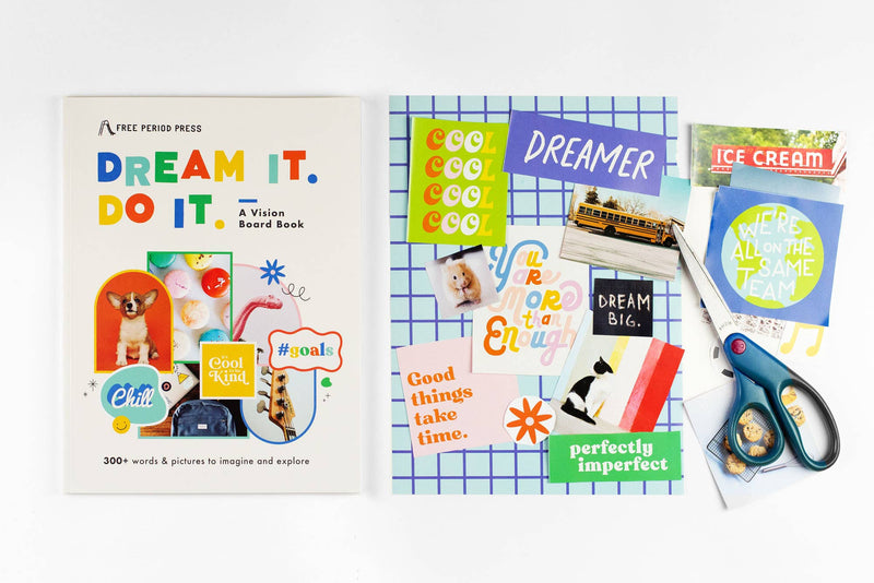 Dream It. Do It. A Kids Vision Board Book
