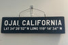 Ojai California with Coordinates Weathered Wooden Sign
