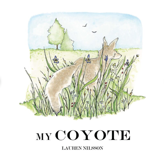 My Coyote, a children's book about connecting with the wild