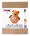 Roly Poly Teddy Bear - TOLO