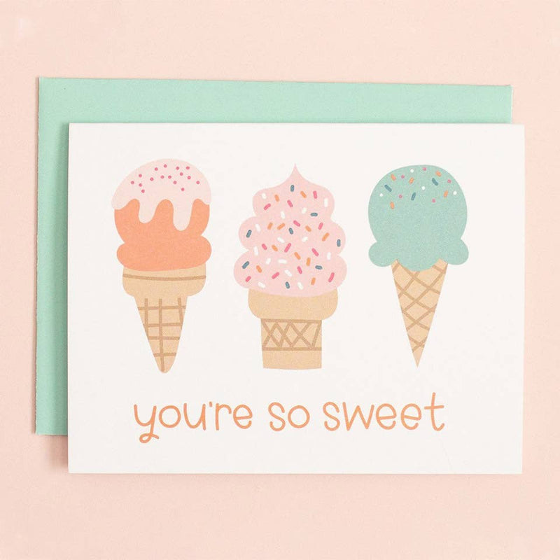 You're So Sweet Ice Cream Card