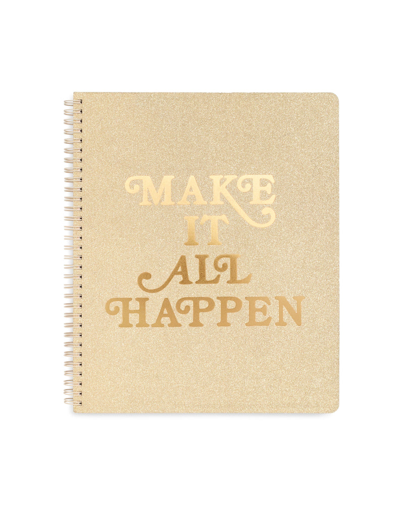 Rough Draft Large Notebook , Make it Happen