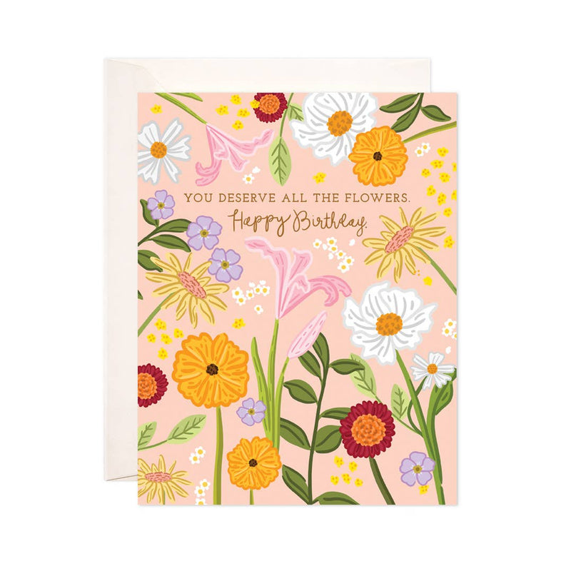 All the Flowers Bday Greeting Card - Floral Summer Birthday